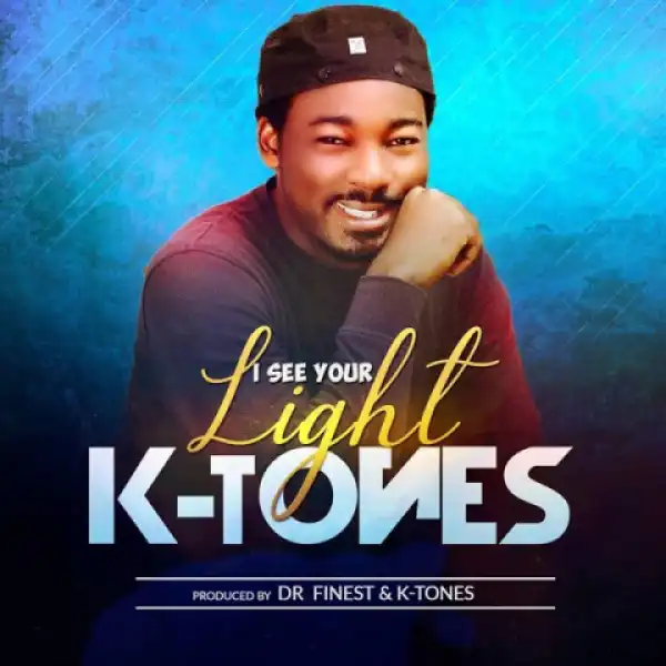 K-tones - I See Your Light